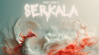 Didine Canon 16  SERKALA EP1 [upl. by Aigneis]