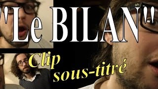 Le Bilan Clip [upl. by Aulea]