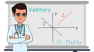 Co jsou vektory a jak je můžu zakreslit  Doučování Dr Matika [upl. by Ainocal966]