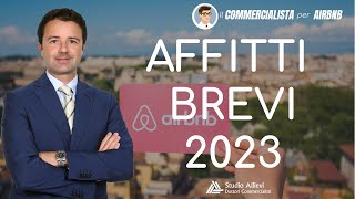 Affitti Brevi 2023 ecco le novità fiscali [upl. by Michale]