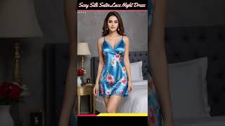 Satin Silky Night Dress  Ladies Sleepwear 🔥shorts ytshorts couplegoals [upl. by Zavras]