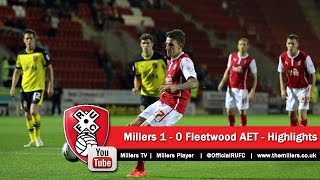 Rotherham v Fleetwood Town – League Cup Highlights 20142015 [upl. by Child867]