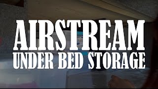 Organizing the Under Bed Storage in our AirstreamRV [upl. by Auqenaj473]