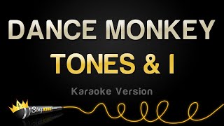 TONES amp I  DANCE MONKEY Karaoke Version [upl. by Nedac]