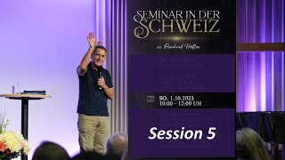 Session 5  Seminar  01102023  1000  Wettingen Schweiz [upl. by Hadleigh]