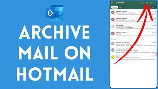 How to Archive Mail on Hotmail 2024  Hide Mail on Hotmail [upl. by Eentruok918]