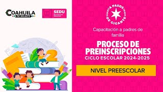 Capacitación a padres de familia para Proceso de Preinscripciones Nivel Preescolar [upl. by Talbott]