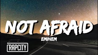 Eminem  Not Afraid Lyrics [upl. by Cavallaro251]