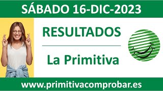 Resultado del sorteo La Primitiva del sabado 16 de diciembre de 2023 [upl. by Manson]