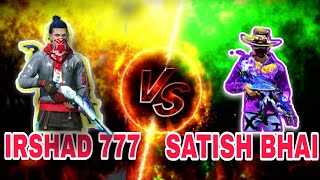 ONLY ONE TIP IRSHAD777 1VS1 SATISH BHAI freefire freefirbrazil totalgaming garenafreefire rap [upl. by Anne-Marie185]