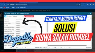 Solusi Siswa Salah Rombel Di Dapodik  Dapodik 2025 DAPODIK 2024 [upl. by Eintroc]