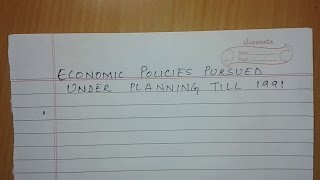 CHAPTER 2 ECONOMIC POLICIES PURSUED UNDER PLANNING TILL 1991 [upl. by Eiddam]