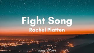 Rachel Platten  Fight Song Lyrics [upl. by Noivaz]