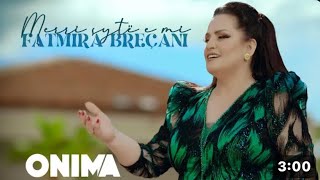 Fatmira BreçaniMerri syte e mi official lyrics [upl. by Volpe]