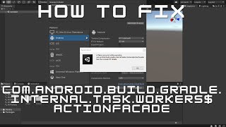 Fixing comandroidbuildgradleinternaltaskWorkersActionFacade  unity gamedev game fixerror [upl. by Lalad677]