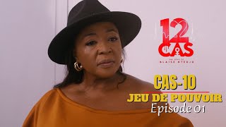 12 CAS  CAS 10  JEU DE POUVOIR  Episode 01  Série Africaine [upl. by Shifrah266]