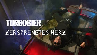 TURBOBIER  Zersprengtes Herz OFFIZIELLES VIDEO [upl. by Amilah]