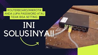 Lupa password mikrotik atau mikrotik tidak bisa di setting di winbox tenang ini solusinya [upl. by Ahsinak298]