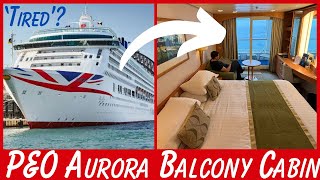 PampO Aurora Balcony Cabin Tour amp Review [upl. by Nunnery]