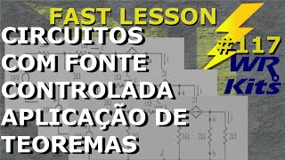 THÉVENIN E NORTON EM CIRCUITOS COM FONTE CONTROLADA  Fast Lesson 117 [upl. by Ennaeiluj799]