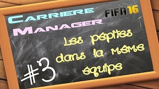 FIFA 16  Carrière Manager  3  DES MACHINES [upl. by Anse362]