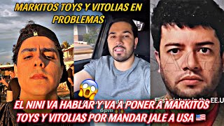 MARKITOS TOYS Y VITOLIAS ESTAN EN PROBLEMAS EL NINI VA HABLAR Y LOS VA PONER  LOS TOYS [upl. by Kobi]