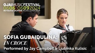 Sofia Gubaidulina In Croce  Ojai Music Festival [upl. by Hackathorn]