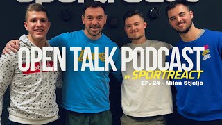 MILAN STJELJA  OpenTalk Podcast 24 [upl. by Fidellas421]