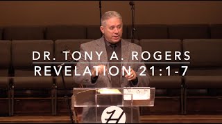 Dr Tony A Rogers  Revelation 2117 111719 [upl. by Nisbet540]