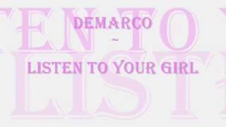 demarco listen to ur girl with lyrics [upl. by Nodarb969]