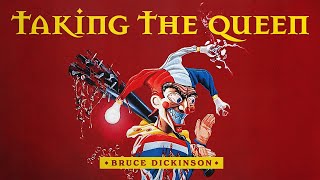 Bruce Dickinson  Taking the Queen Official Audio [upl. by Shear]