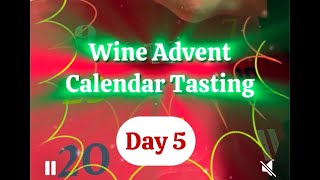 Costco wine advent calendar day 5 wine tasting [upl. by Bevan864]