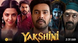 Yakshini Full Hindi Dubbed Movie  Vedika  Rahul Vijay  Manchu Lakshmi [upl. by Dee Dee250]