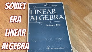 Soviet Era Linear Algebra [upl. by Trawets]