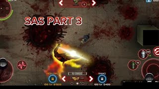 SAS MOBILE GAMEPLAY Part 3 ZOMBIE PODS [upl. by Kutzer]