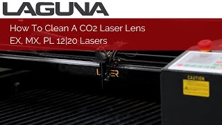 How To Clean And Maintain A CO2 Laser Lens  EX MX PL 1220 Lasers [upl. by Uhayile]