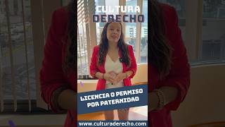 PERMISO por paternidad paternidad permisodetrabajo abogados infórmate [upl. by Larrej]