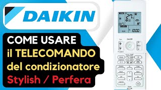 Telecomando condizionatore DAIKIN STYLISH e PERFERA [upl. by Lorna]