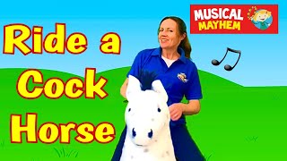 Ride A Cock Horse To Banbury Cross  Nursery Rhyme  Musical Mayhem UK [upl. by Leahsim]