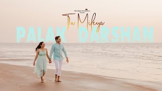 Best Pre Wedding Shoot 2021  Palak amp Darshan  Tu Mileya  Surat PixOCity [upl. by Azeel]