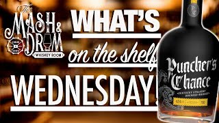 WHATS ON THE SHELF WEDNESDAY  Punchers Chance Bourbon Review [upl. by Woodhead]