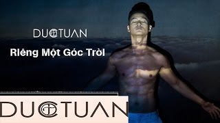 Riêng Một Góc Trời  Đức Tuấn  Official Audio [upl. by Neema455]