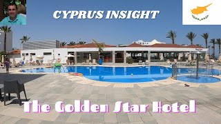 The Golden Star Hotel Protaras Cyprus  A Tour Around [upl. by Anada165]