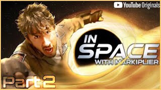 In Space With Markiplier Part 2  Don’t Call For Backup [upl. by Llertal]