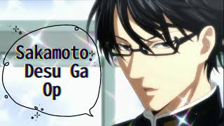 Sakamoto desu ga op Coolest  Customi Z slowed  reverb [upl. by Materse]