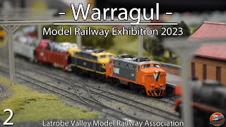 Warragul Model Railway Exhibition 2023  Part 2  Latrobe Valley Model Railway Association [upl. by Johnny]