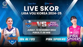 🔴IBK ALTOS VS PINK SPIDERS  LIVE SKOR Liga Voli Korea 202425 Idola Mega Bisa Untungkan Red Sparks [upl. by Repsac489]