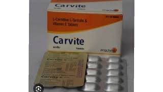 Carvite Tablets LCarnitine LTartrate amp Vitamin E Tablets [upl. by Ramon]