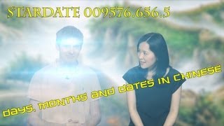 Days Months and Dates in Chinese  Learn Chinese Now [upl. by Kingsley]