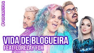 F D G  VIDA DE BLOGUEIRA feat Lorelay Fox  Filhos da Grávida de Taubaté [upl. by Girhiny507]